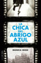 La chica del abrigo azul / Girl in the Blue Coat by Monica Hesse, 9788415594970