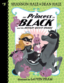 The Princess in Black and the Hungry Bunny Horde - 9780763690892 by Shannon Hale, Dean Hale, LeUyen Pham, 9780763690892