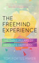 The Freemind Experience (Seeing yourself as perfect and falling in love with life) by Tom Mayer Fortes, 9781780287652