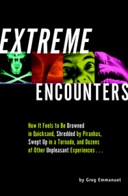 Extreme Encounters by Greg Emmanuel, 9781931686006