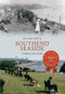 Southend Seaside Through Time by Michael Rouse, 9781445600017