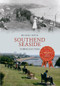 Southend Seaside Through Time by Michael Rouse, 9781445600017