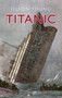 Titanic (Illustrated Edition) by Filson Young, 9781445612782