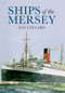 Ships of the Mersey (A Photographic History) by Ian Collard, 9781848680586