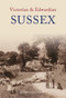 Victorian & Edwardian Sussex by Aylwin Guilmant, 9781848680241