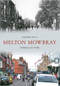 Melton Mowbray Through Time by Stephen Butt, 9781445607399