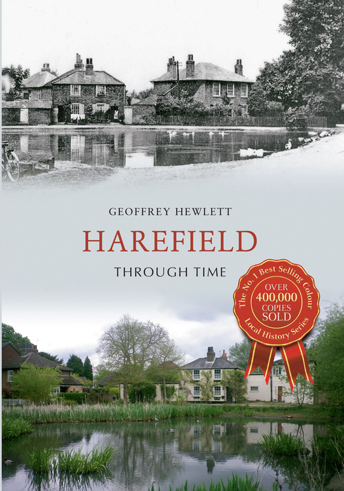 Harefield Through Time by Geoffrey Hewlett, 9781445607276