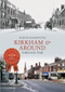 Kirkham & Around Through Time by Martin Ramsbottom, 9781445616537