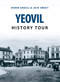 Yeovil History Tour by Jack William Sweet, Robin Ansell, 9781445654485