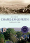 Chapel-en-le-Frith Through Time Revised Edition by Mike Smith, 9781445650753
