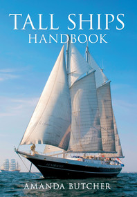 Tall Ships Handbook by Amanda Butcher, 9781445618890