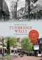 Tunbridge Wells Through Time by Robert Turcan, 9781445608211