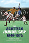 The Scottish Junior Cup 1946-1975 by Tom Purdie, 9781445604176