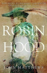 Robin Hood - 9781445656014 by John Matthews, Mark Ryan, Richard Carpenter, 9781445656014