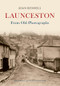 Launceston from Old Photographs by Joan Rendell, 9781848682832