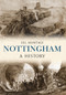 Nottingham A History by Jill Armitage, 9781445634982