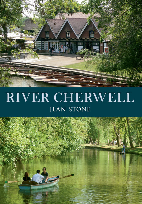 River Cherwell by Jean Stone, 9781445634432