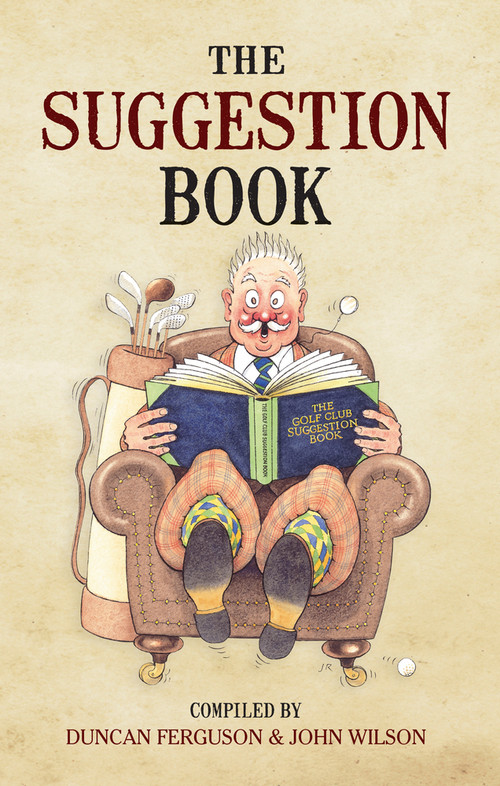 The Suggestion Book by Duncan Ferguson, John Wilson, 9781445603223
