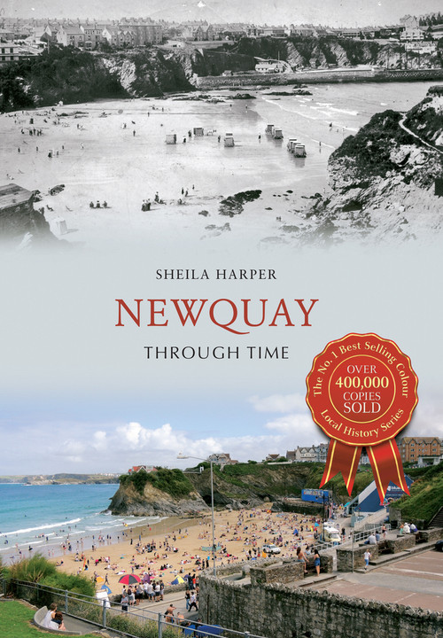 Newquay Through Time by Sheila Harper, 9781445613178