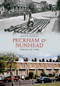 Peckham & Nunhead Through Time by John D. Beasley, 9781848682900