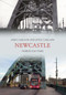 Newcastle Through Time by John Carlson, Joyce Carlson, 9781848681682