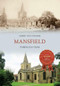 Mansfield Through Time by Gerry van Tonder, 9781445659572