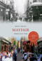 Mayfair Through Time by Brian Girling, 9781848682481