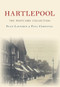 Hartlepool The Postcard Collection by Stan Laundon, Paul Chrystal, 9781445647548