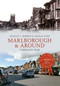 Marlborough & Around Through Time by Stanley C. Jenkins, Angela Long, 9781445641225