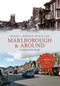 Marlborough & Around Through Time by Stanley C. Jenkins, Angela Long, 9781445641225