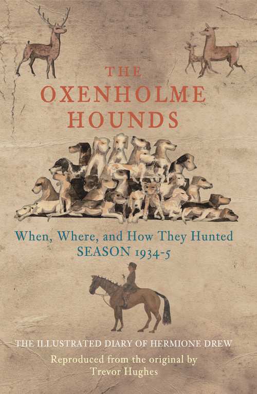 The Oxenholme Hounds by Trevor Hughes, 9781848686083