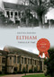 Eltham Through Time by Kristina Bedford, 9781445616001