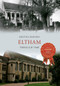 Eltham Through Time by Kristina Bedford, 9781445616001
