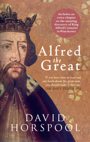 Alfred the Great - 9781445639369 by David Horspool, 9781445639369