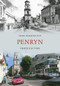 Penryn Through Time by Ernie Warmington, 9781848685437