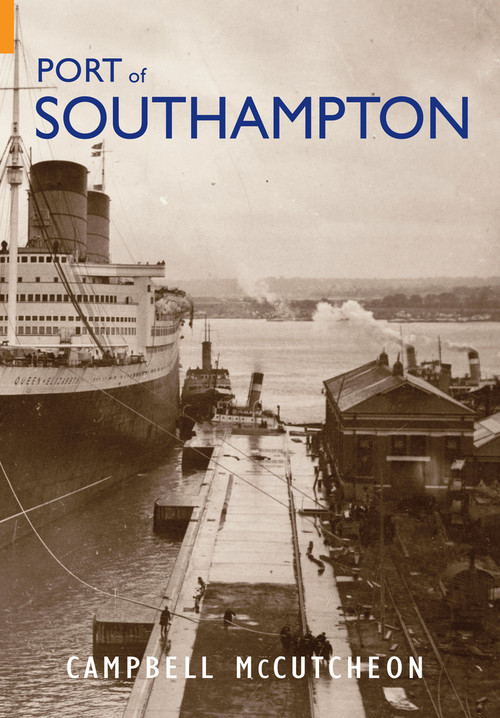 Port of Southampton by Campbell McCutcheon, 9781848680616