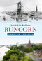 Runcorn Through the Ages by Jean Bradburn, 9781445638645