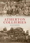 Atherton Collieries by Alan Davies, 9781848684898