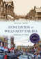 Hunstanton & Wells-Next-the-Sea Through Time Revised Edition by Michael Rouse, 9781445653358