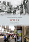 Wells Through Time by Stephen Tudsbery-Turner, 9781848689060