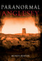 Paranormal Anglesey by Bunty Austin, 9781848683150