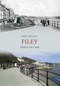Filey Through Time by Mike Hitches, 9781848682535
