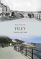 Filey Through Time by Mike Hitches, 9781848682535