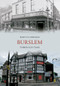 Burslem Through Time by Mervyn Edwards, 9781445608044