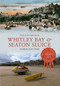 Whitley Bay & Seaton Sluice Through Time by Ken Hutchinson, 9781445605418
