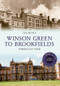 Winson Green to Brookfields Through Time Revised Edition by Ted Rudge, 9781445650654