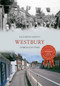 Westbury Through Time by Elizabeth Argent, 9781445617640