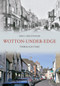 Wotton Under Edge Through Time by John Christopher, 9781848689640