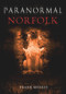 Paranormal Norfolk by Frank Meeres, 9781848684713