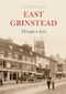 East Grinstead Through a Lens by David Gould, 9781848687783